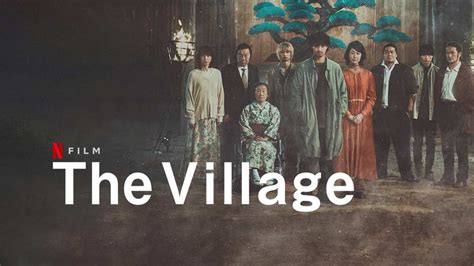 the village netflix review